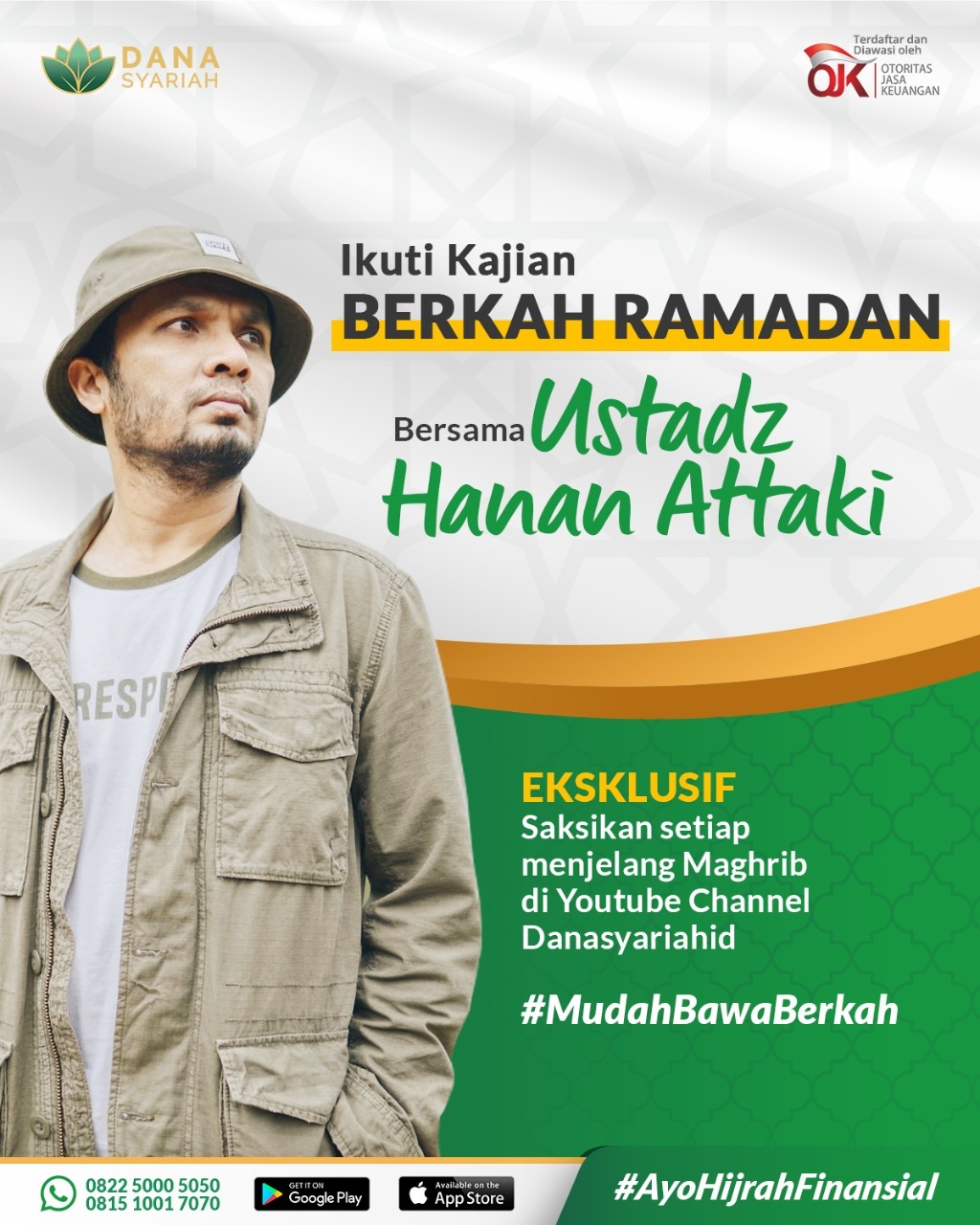 Dana Syariah #Kajian Berkah Ramadhan 1442 H Hadir Kembali Bersama Ustadz Hanan Attaki