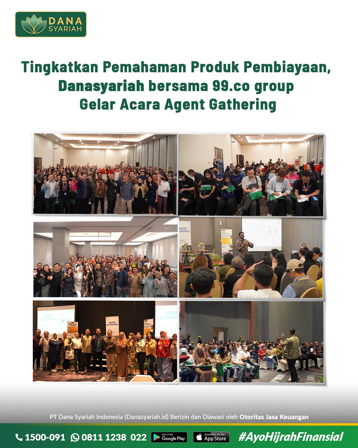 Dana Syariah Tingkatkan Pemahaman Produk Pembiayaan, Danasyariah bersama 99.co Gelar Acara Agent Gathering