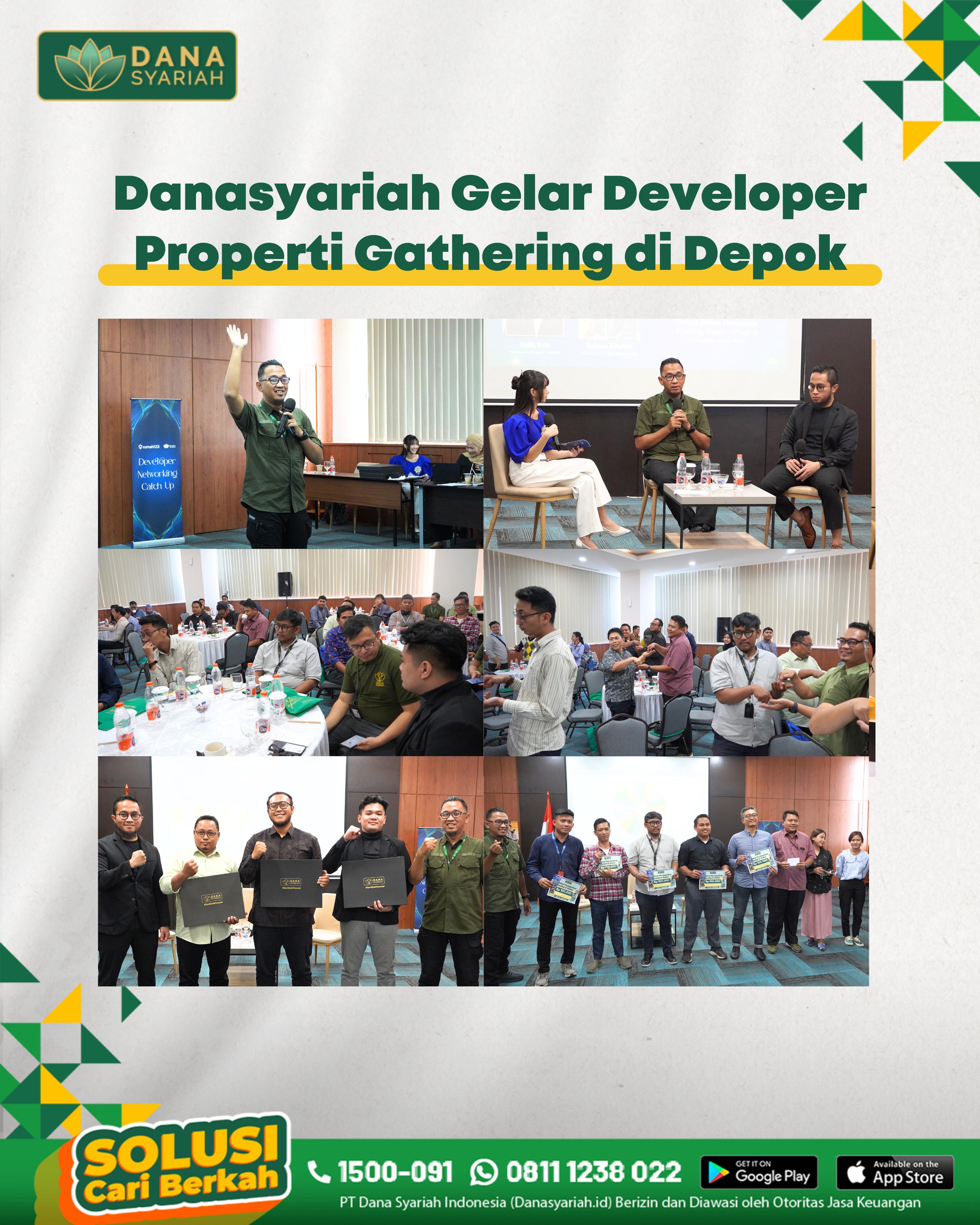 Dana Syariah Danasyariah Gelar Developer Properti Gathering di Depok