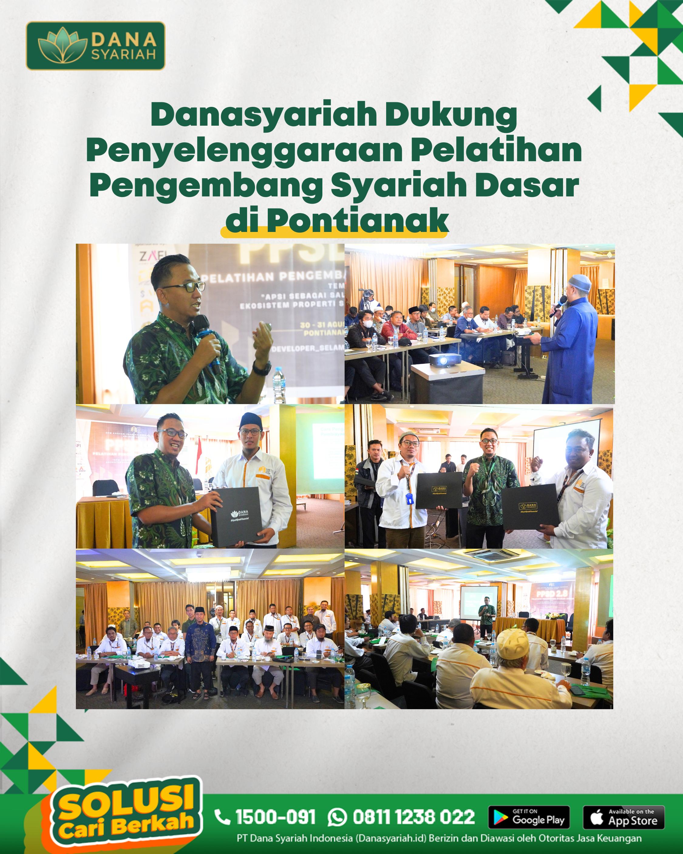 Dana Syariah Danasyariah Dukung Penyelenggaraan Pelatihan Pengembang Syariah Dasar di Pontianak