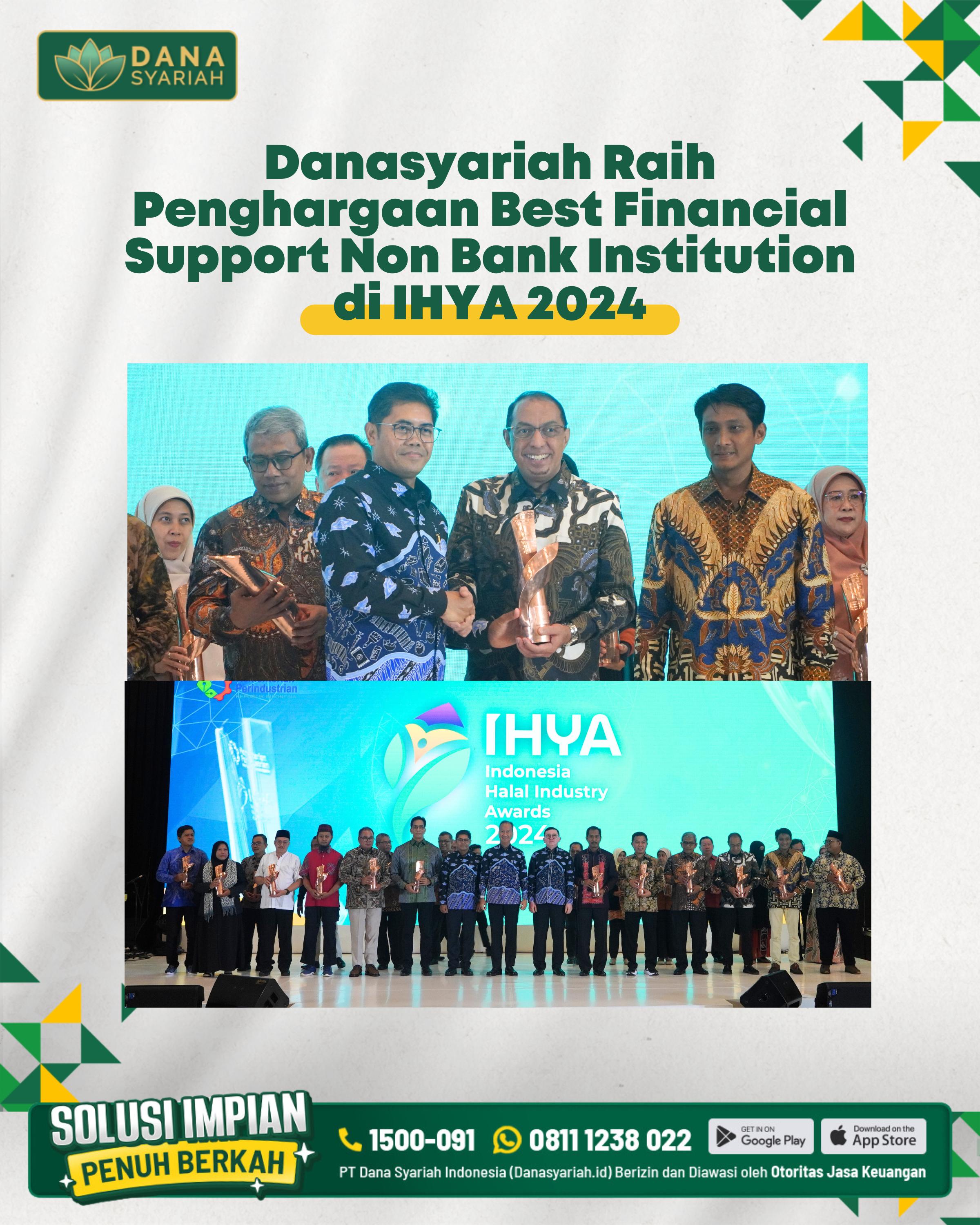 Dana Syariah Danasyariah Raih Best Finansial Support Non Bank Institution di IHYA 2024