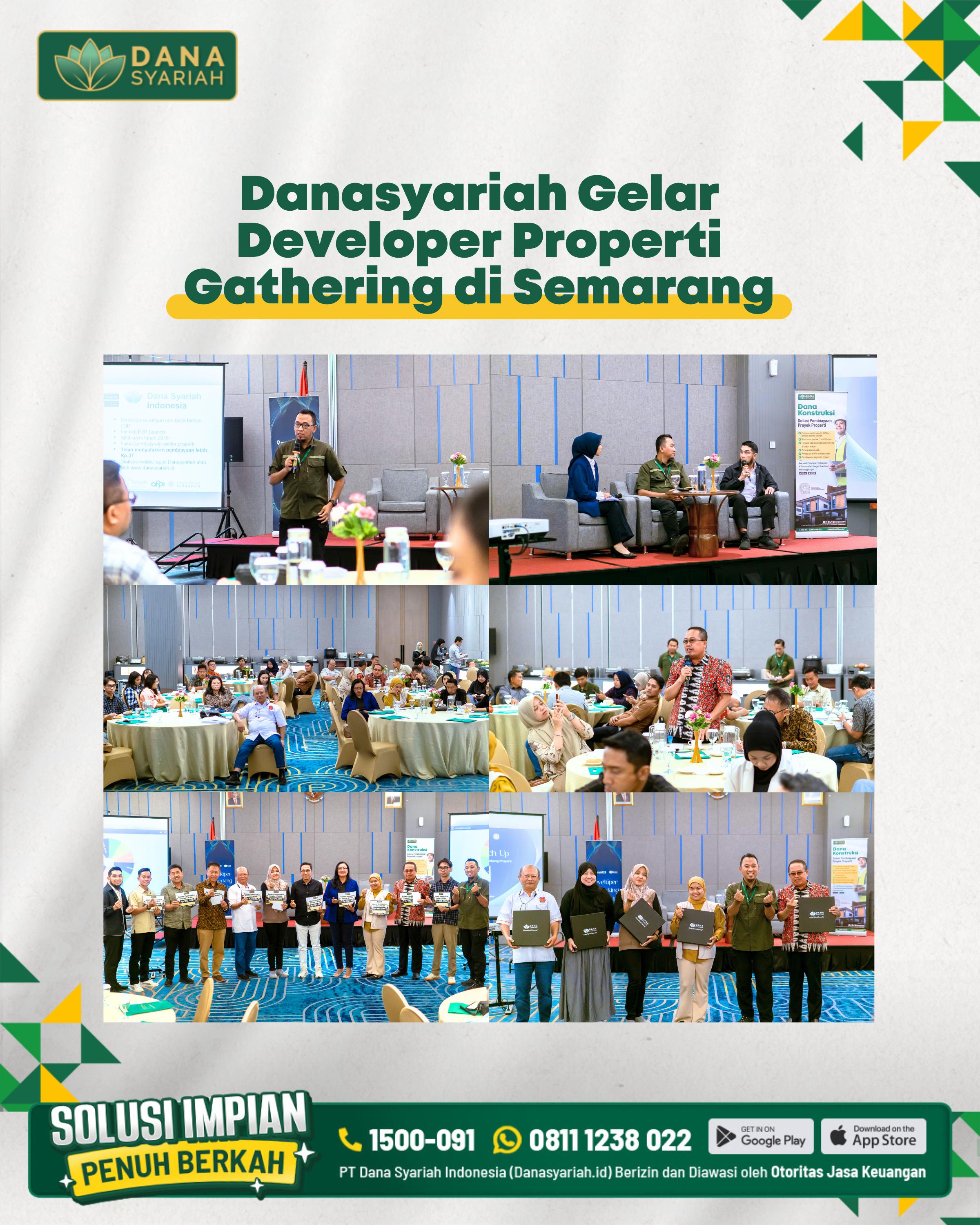 Dana Syariah Danasyariah Gelar Developer Properti Gathering di Semarang